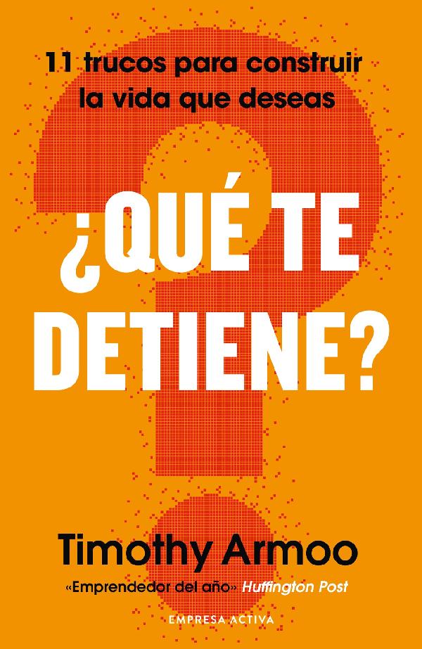 QUÉ TE DETIENE?