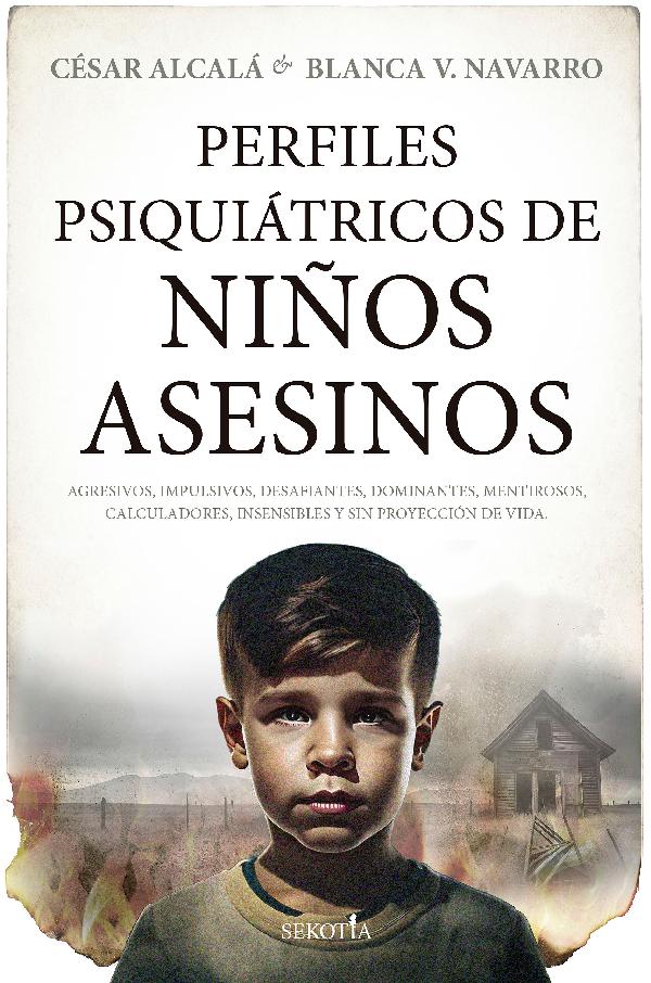 Perfiles psiquiátricos de niños asesinos