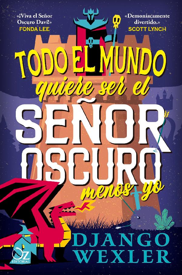 TODO EL MUNDO QUIERE SER EL SEÑOR OSCURO… MENOS YO