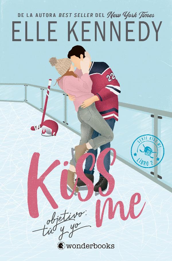 Kiss me. Objetivo: tú y yo