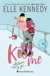 Kiss me. Objetivo: tú y yo