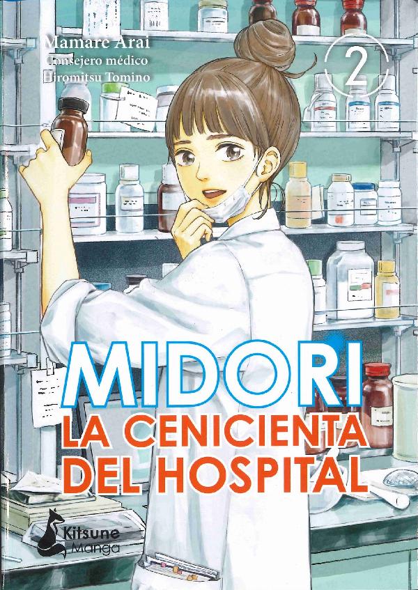 Midori, la cenicienta del hospital. Vol. 2