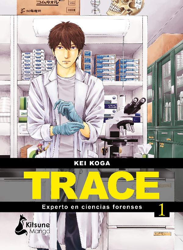 Trace: experto en cientas forenses. Vol. 1