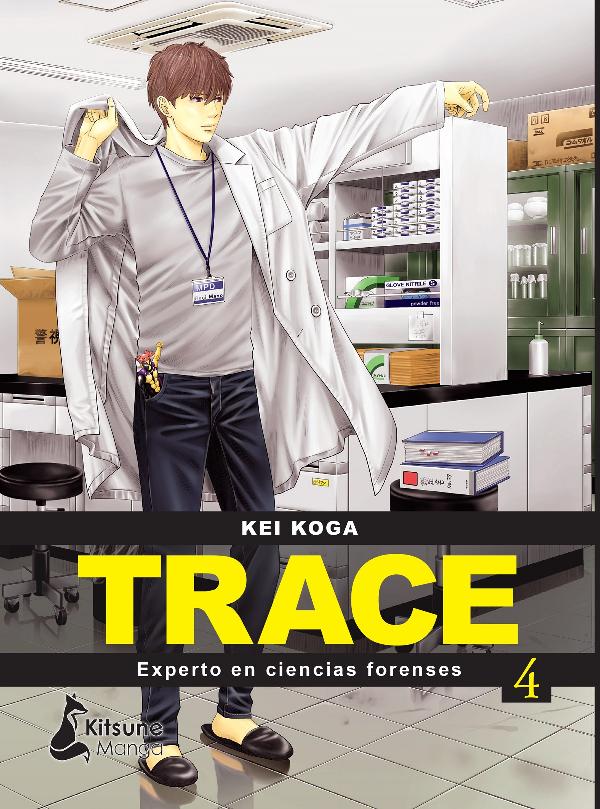 Trace: experto en cientas forenses. Vol. 4