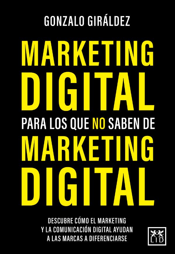 Marketing digital para los que no saben de Marketing digital