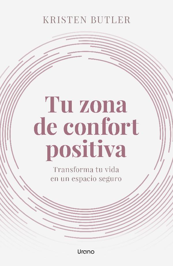 Tu zona de confort positiva