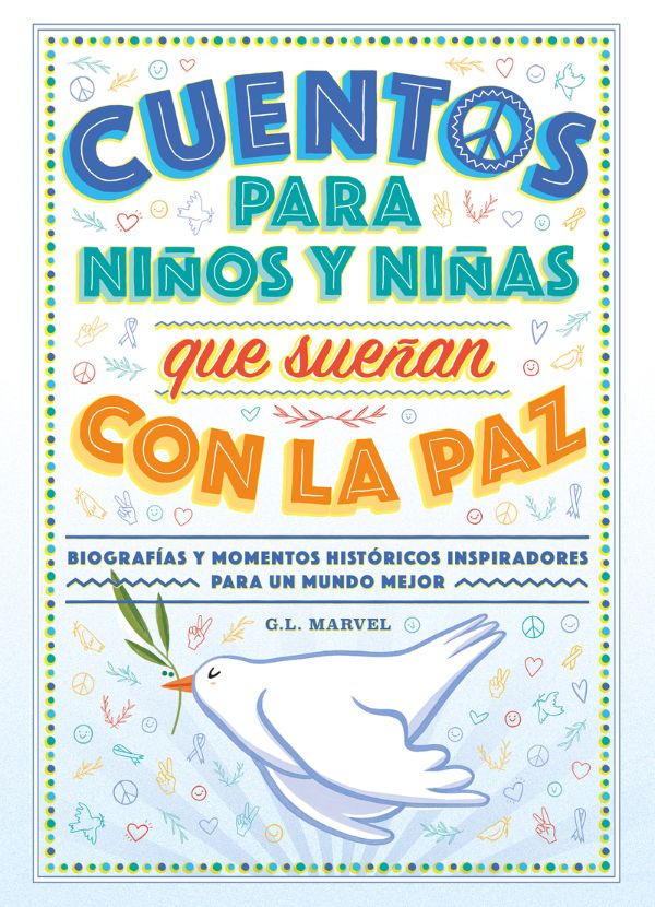 Cuentos para niños que sueñan con la paz