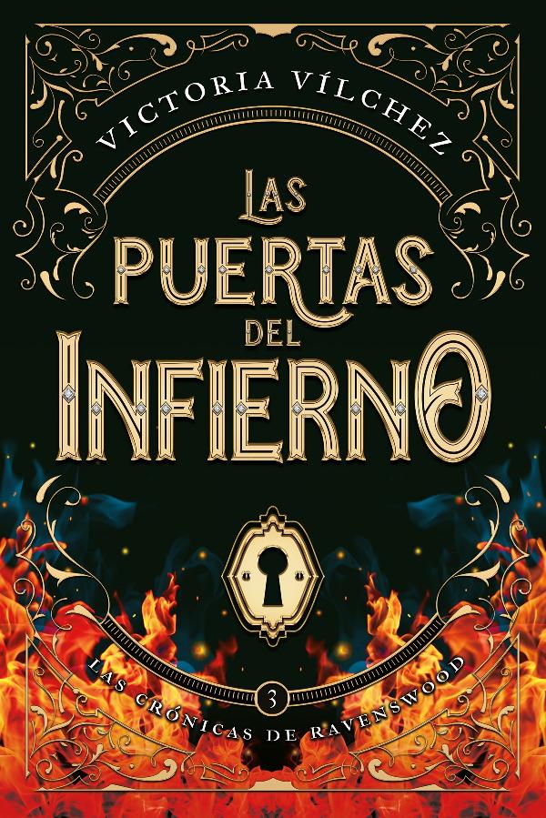 Las puertas del infierno. Crónicas de Ravenswood - Vol.3