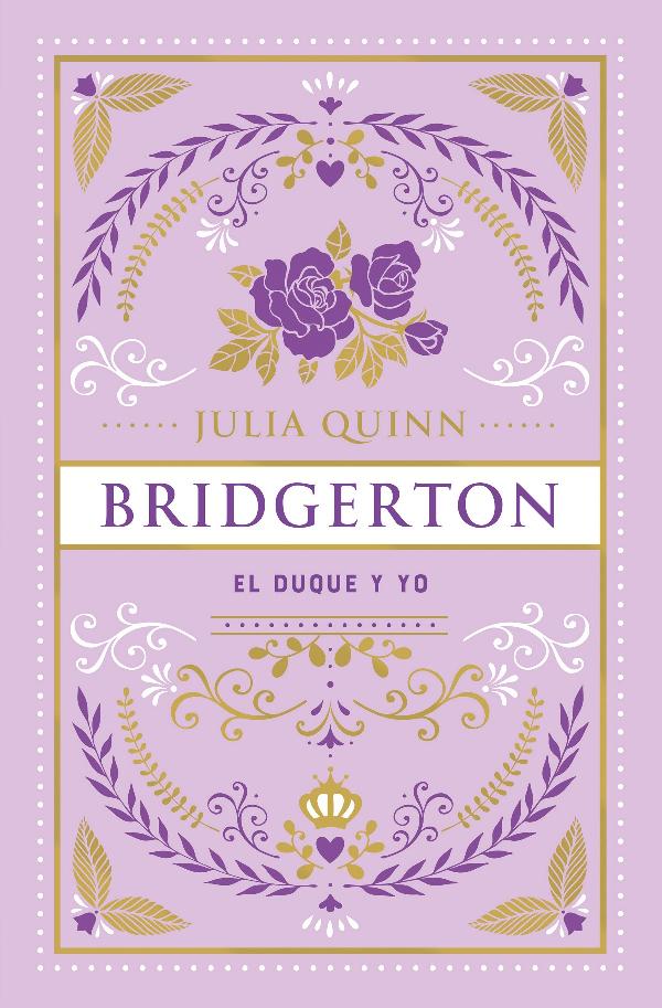 El Duque y yo (Serie Bridgerton) - Edición coleccionista