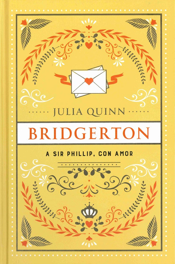Bridgerton 5 - A Sir Phillip con amor - Ed. Coleccionista