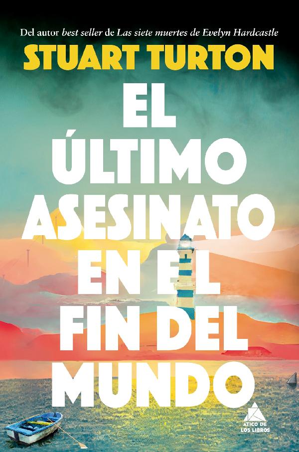 El último asesinato en el fin del mundo