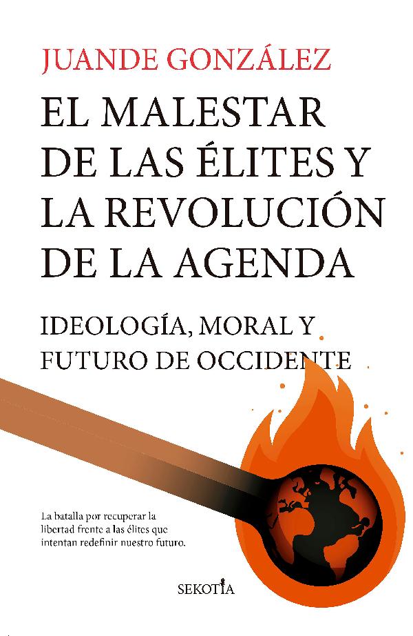El malestar de las élites y la revolución de la Agenda