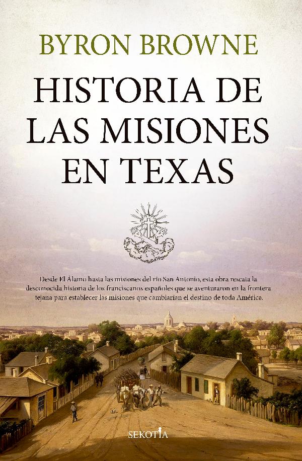 Historia de las misiones en Texas