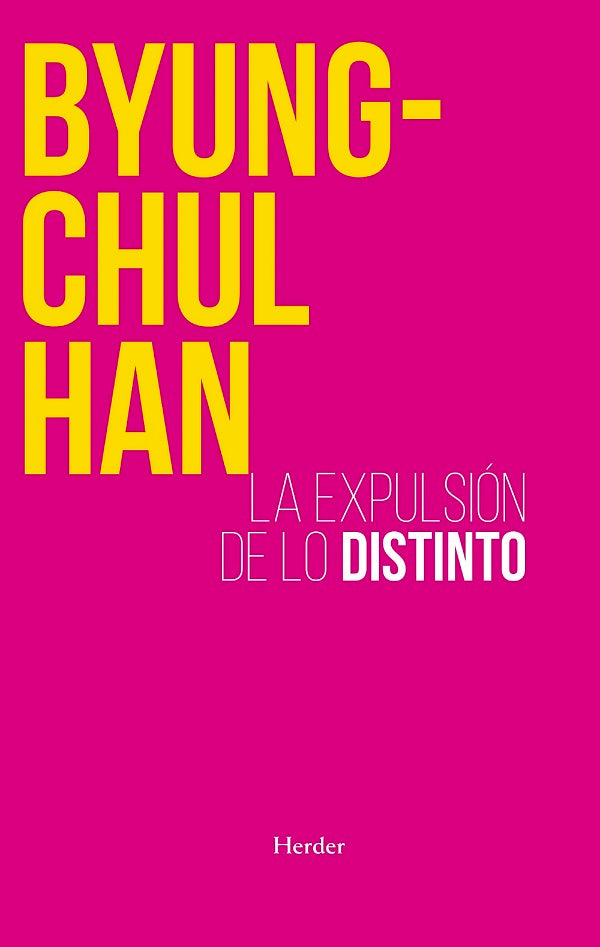 La expulsión de lo distinto (Pocket)