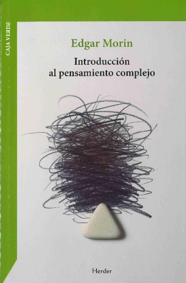 INTRODUCCION AL PENSAMIENTO COMPLEJO