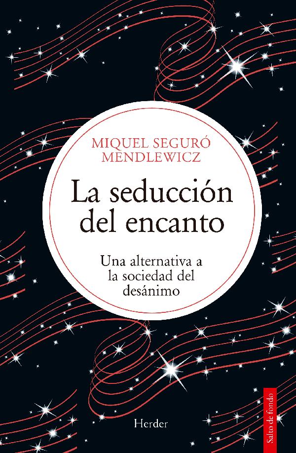 LA SEDUCCION DEL ENCANTO