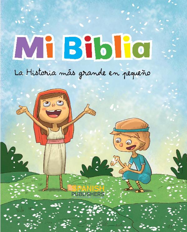 Mi Biblia. La historia más grande en pequeño