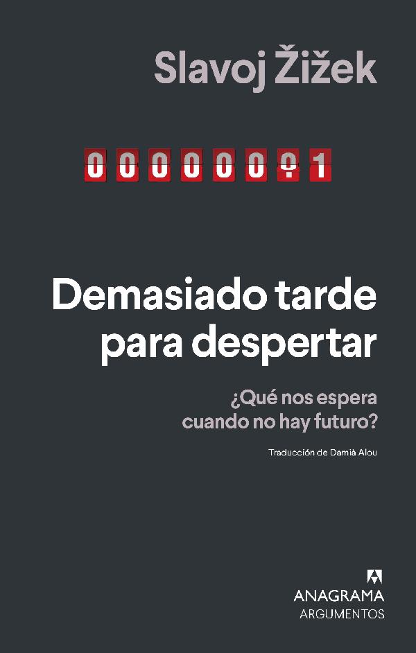 Demasiado tarde para despertar