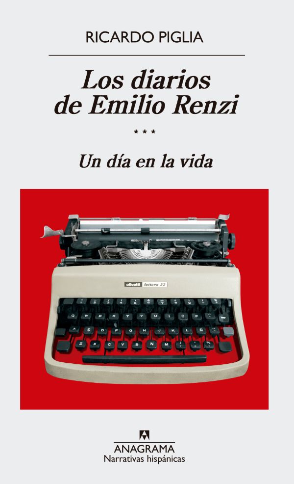 Los diarios de Emilio Renzi. Un día en la vida