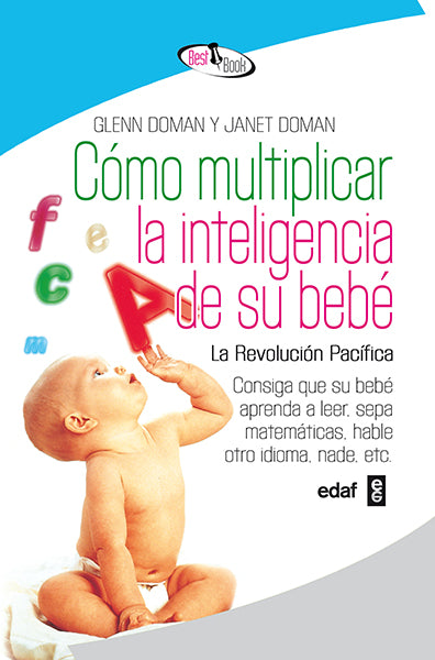 Cómo multiplicar la inteligencia de su bebé
