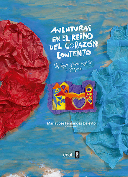 Aventuras en el reino del corazón contento