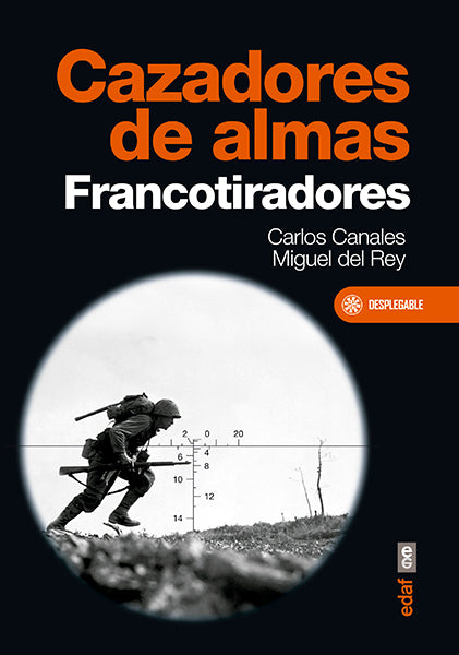 Cazadores de almas: francotiradores
