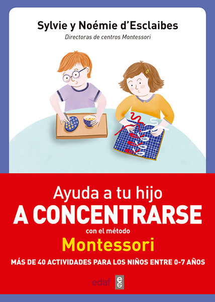 Ayuda a tu hijo a concentrarse con el método Montessori