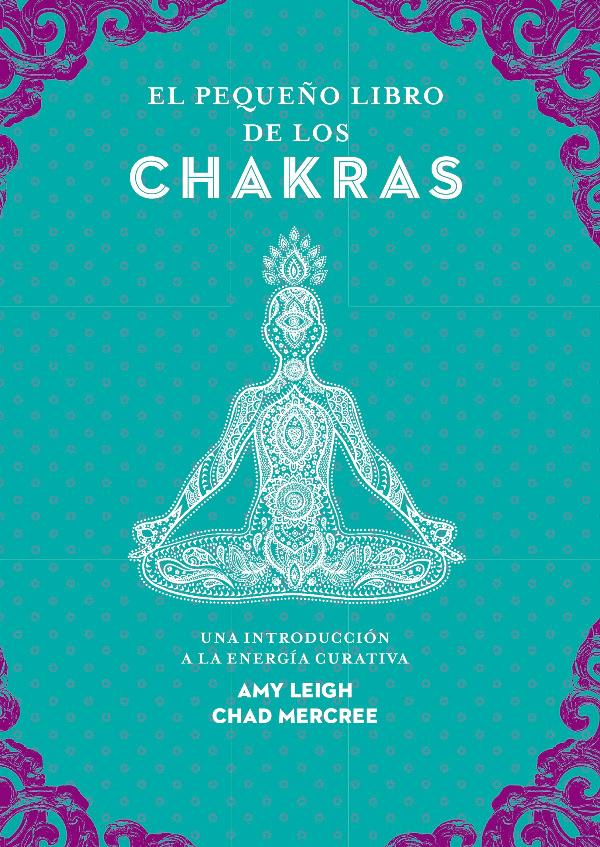El pequeño libro de los chakras (Edaf)