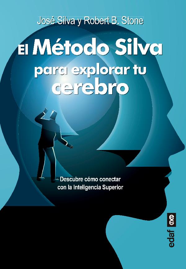 El método Silva para explorar tu cerebro