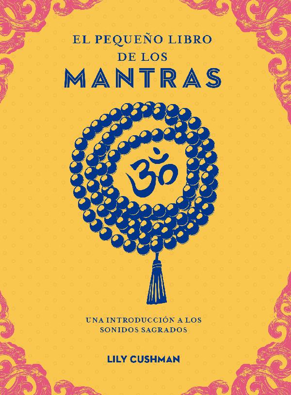 El pequeño libro de los mantras