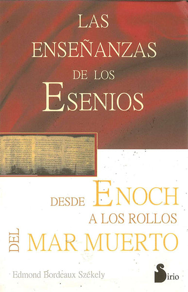 Enseñanzas de los esenios desde Enoch hasta los rollos del mar Muerto