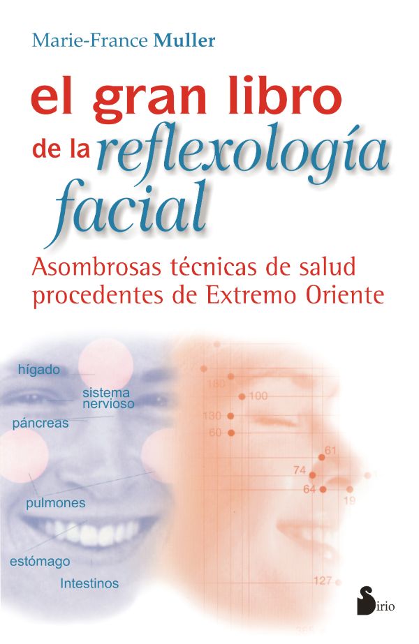 El gran libro de la reflexología facial