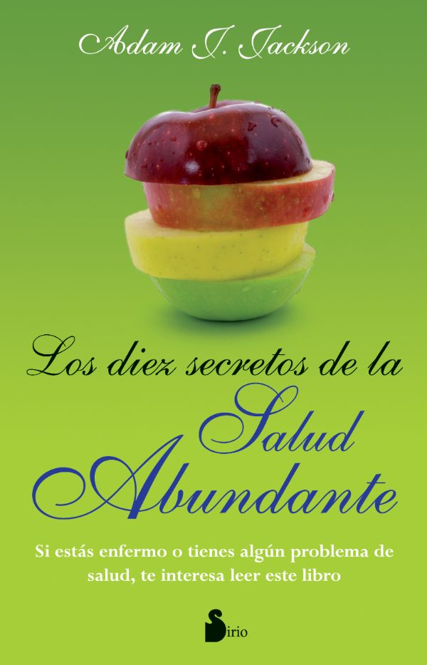 Los diez secretos de la salud abundante