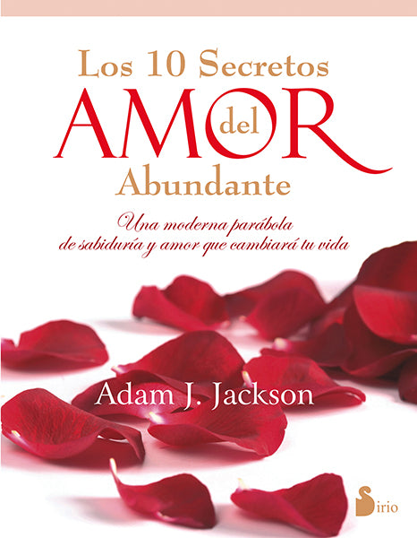Los 10 secretos del amor abundante