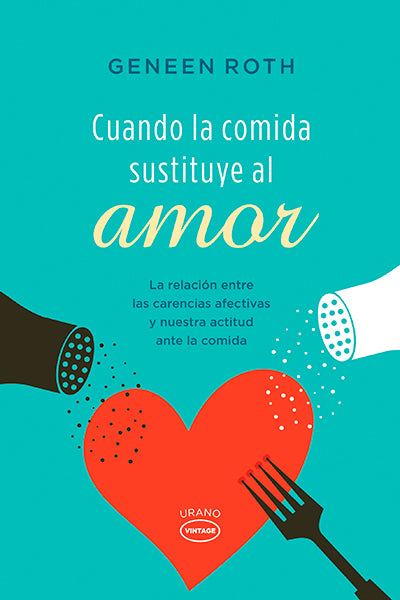 Cuando la comida sustituye al amor