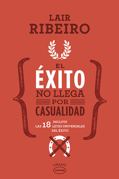 El éxito no llega por casualidad (Vintage)