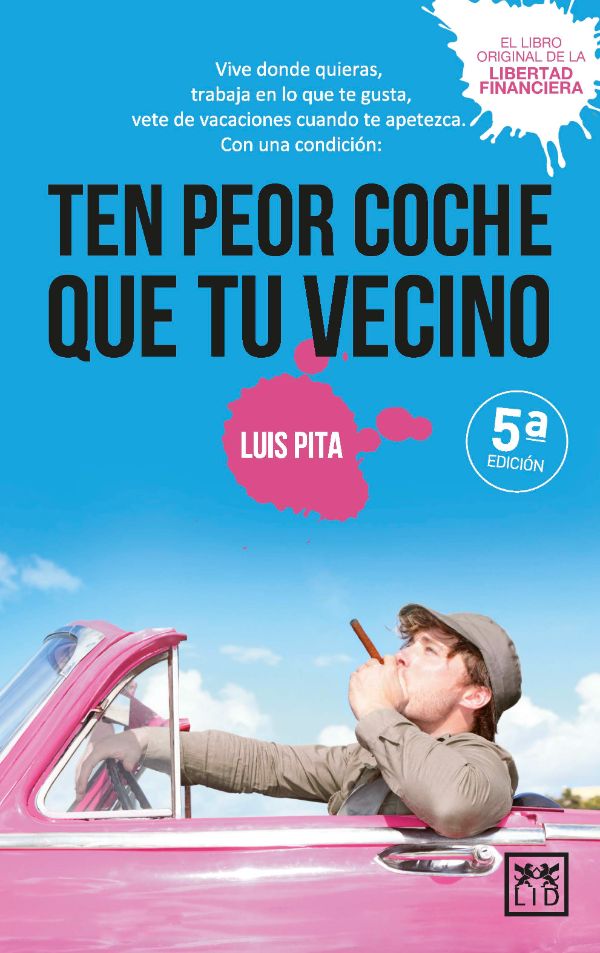 Ten peor coche que tu vecino