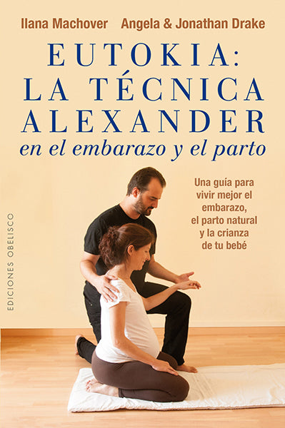 Eutokia: la técnica Alexander