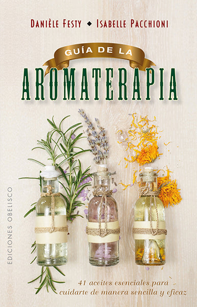 Guía de la aromaterapia