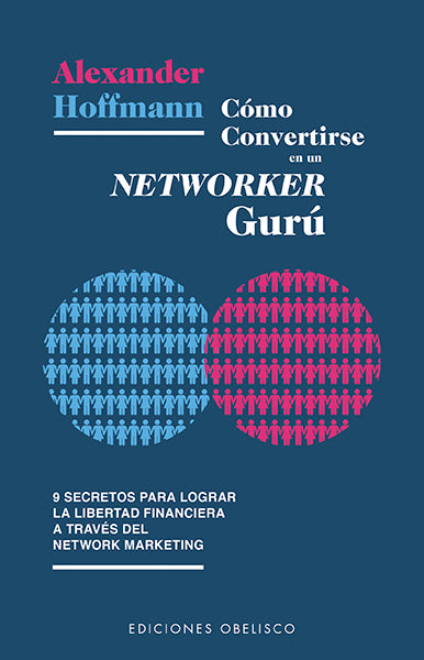 Cómo convertirse en un networker gurú