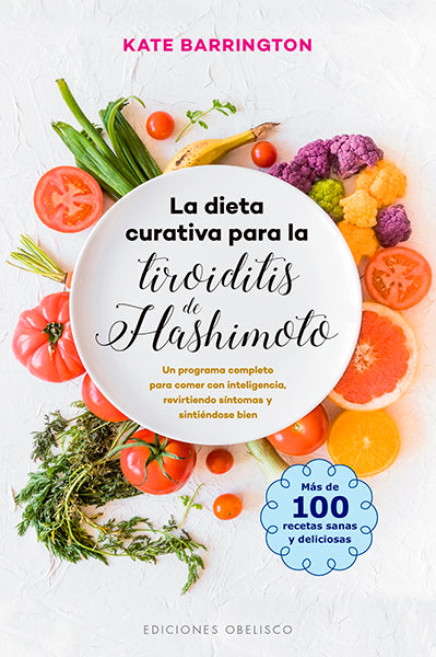 La dieta curativa para la tiroiditis de Hashimoto
