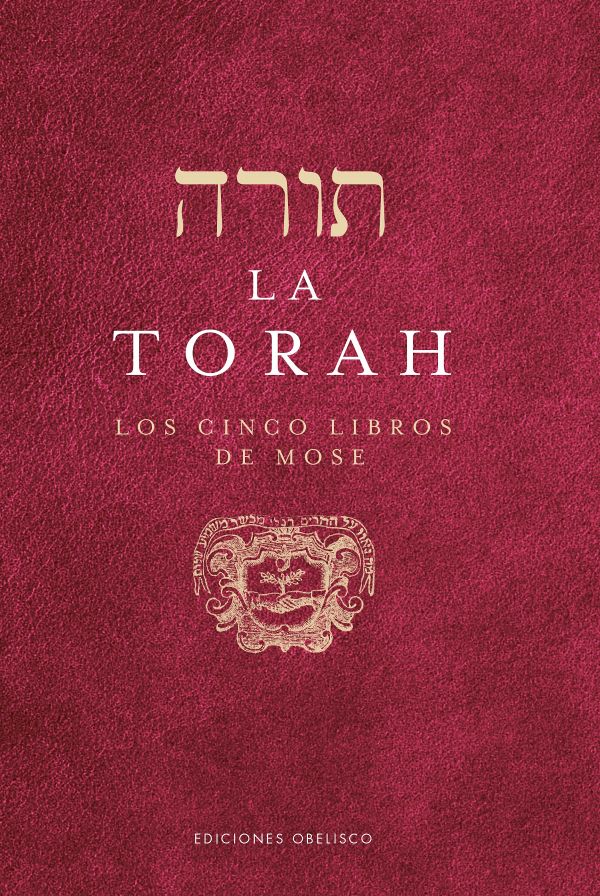La Torah. Los cinco libros de Mose