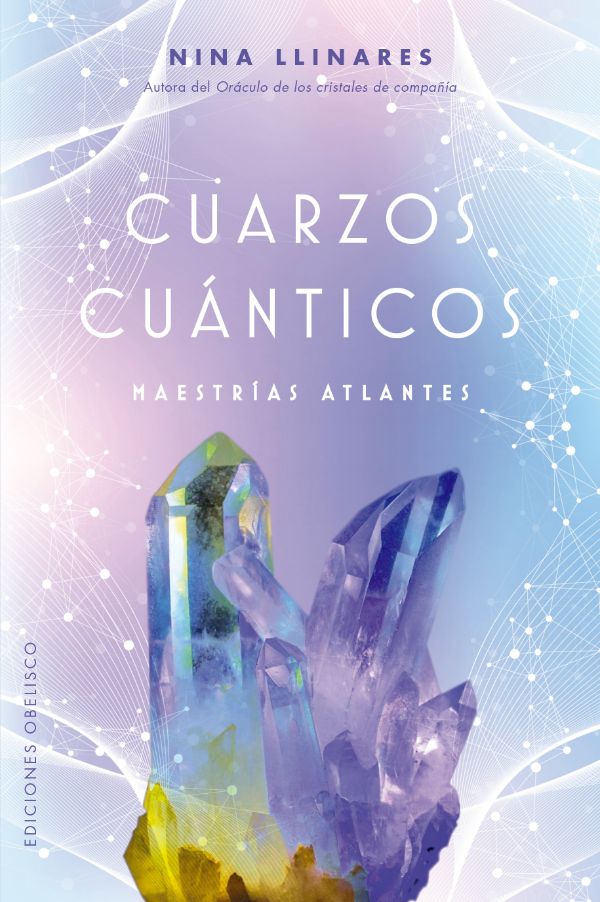 Cuarzos cuánticos. Maestrías atlantes