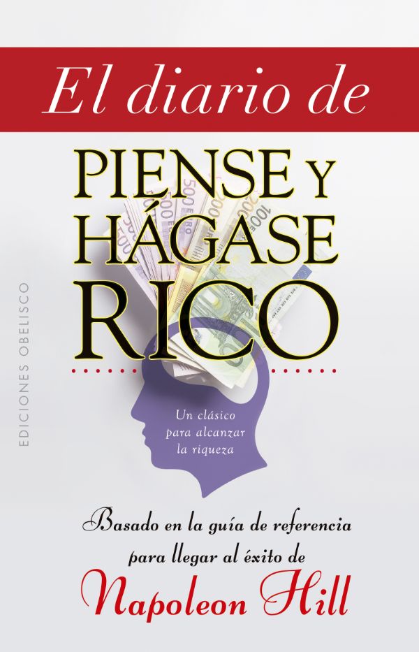 El diario de «Piense y Hágase Rico»