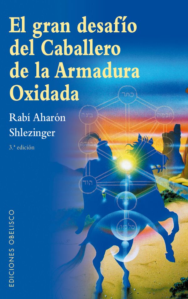 El gran desafío del Caballero de la Armadura Oxidada (New Edition)