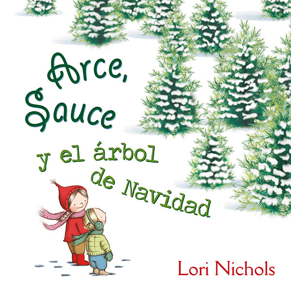 Arce, Sauce y el árbol de Navidad