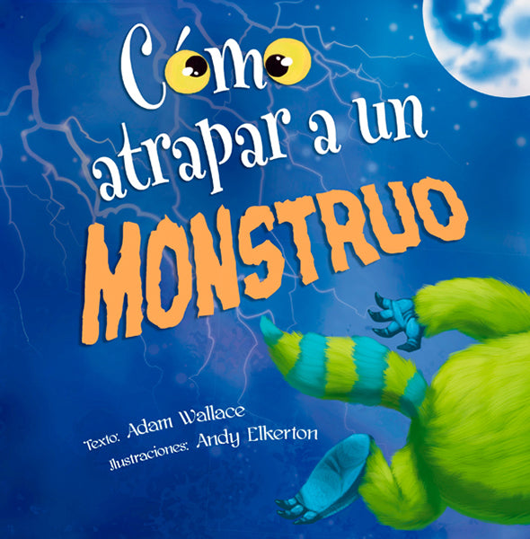 Cómo atrapar a un monstruo