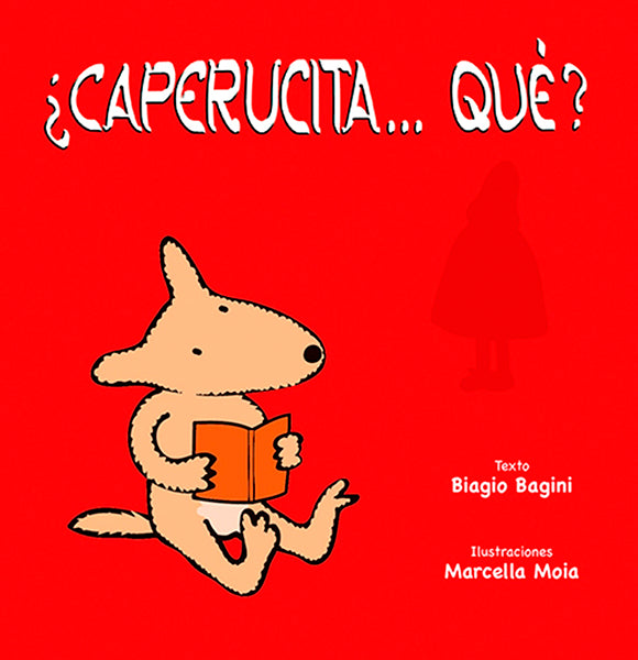 ¿Caperucita... qué?