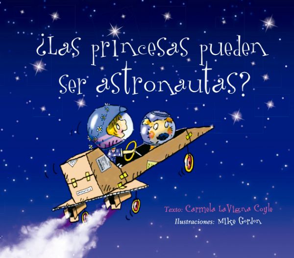 ¿Las princesas pueden ser astronautas?