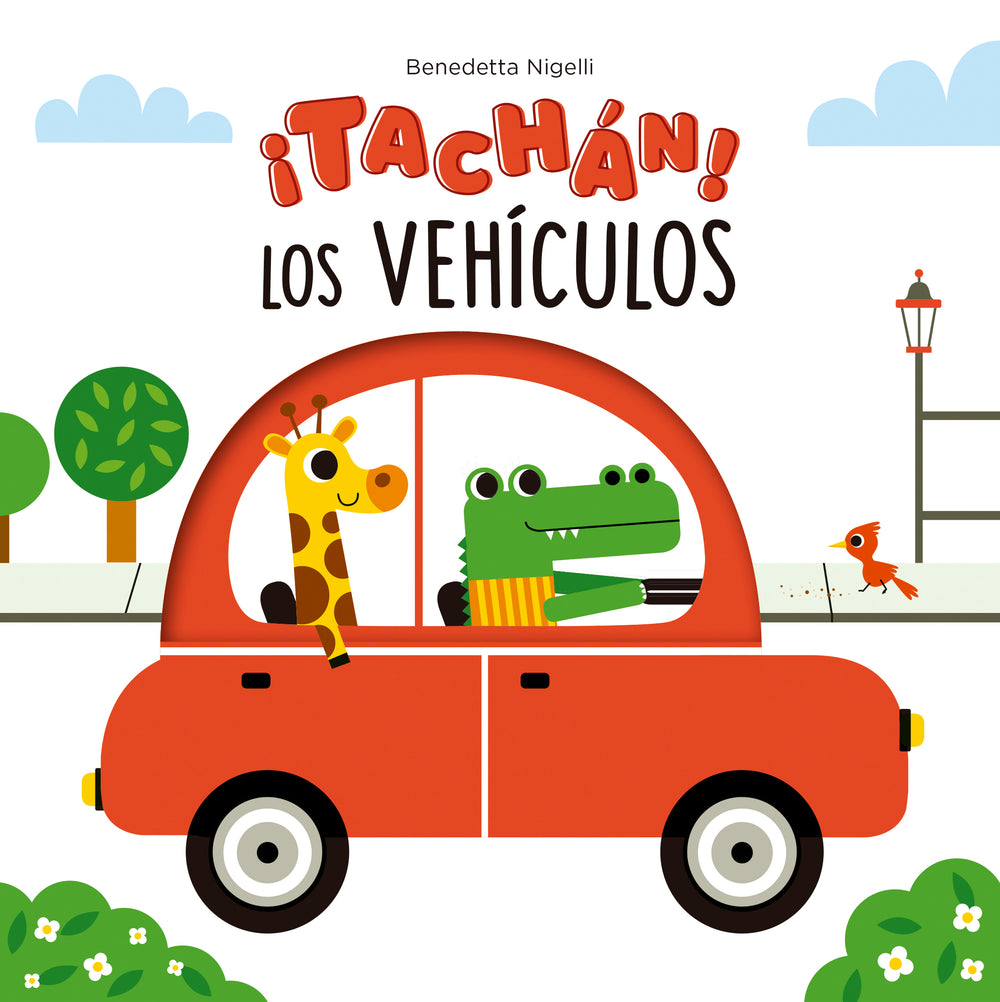 ¡Tachán! Los vehículos